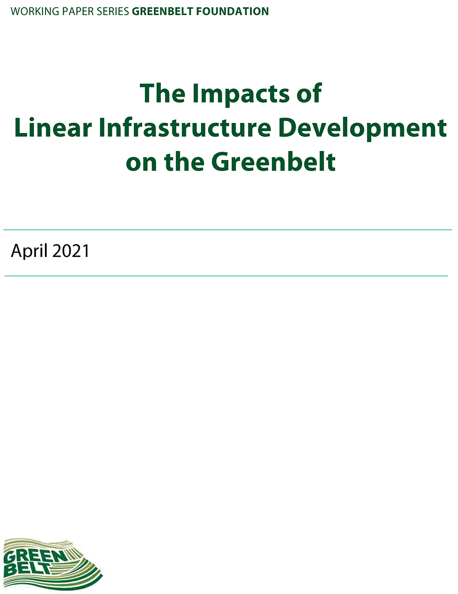 Report cover of The Impacts of Linear Infrastructure Development on the Greenbelt